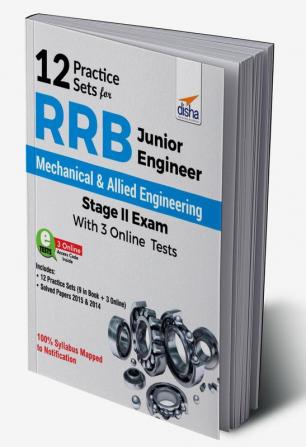 12 Practice Sets for RRB Junior Engineer Mechanical & Allied Engineering Stage II Exam with 3 Online Tests