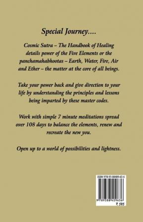 Cosmic Sutra: A handbook of Healing