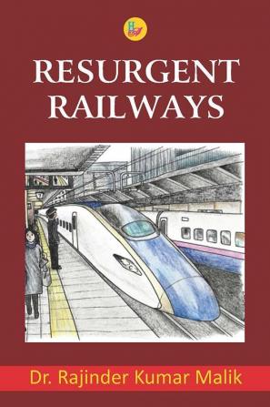 Resurgent Railways