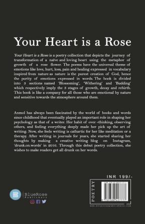 Your heart is a rose.