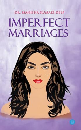 IMPERFECT MARRIAGES