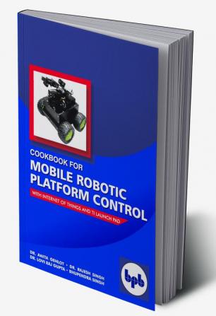 COOKBOOK FOR MOBILE ROBOTIC PLATFORM CONTROL