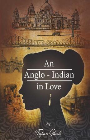 An Anglo Indian In Love