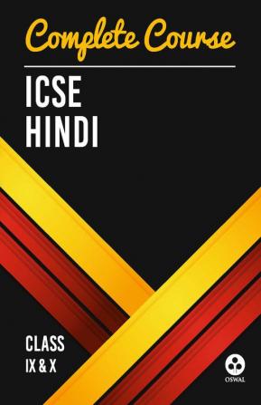 Complete Course Hindi ICSE Class 9 & 10