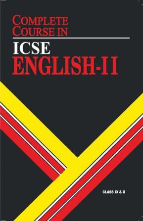 Complete Course English 2: ICSE Class 9 & 10