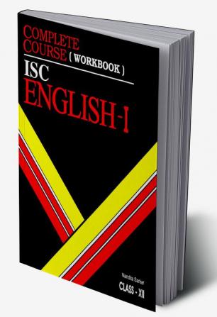 Complete Course Workbook English 1: ISC Class 12