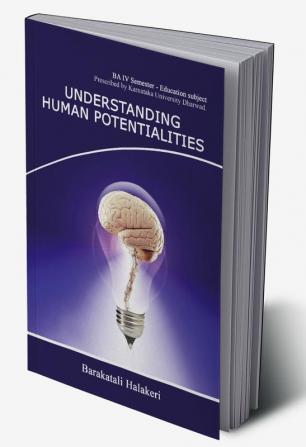 Understanding Human Potentialities