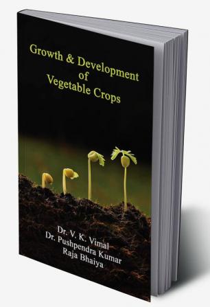 Growth & Development of Vegetable Crops