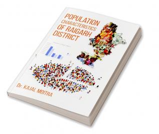 Population Characteristics of Raigarh District