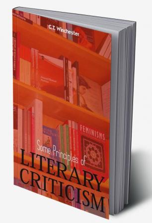 SOME PRINCIPLES OF LITERARY CRITICISM