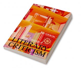 SOME PRINCIPLES OF LITERARY CRITICISM