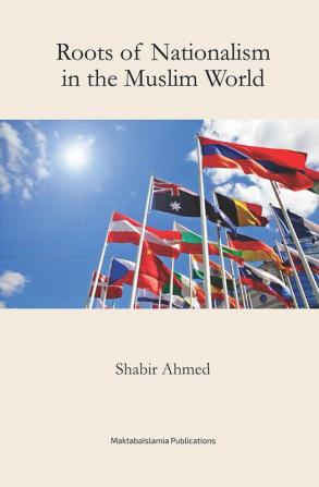 Roots of nationalism in the muslim world