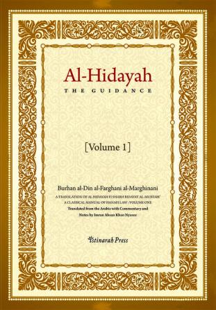 Al- Hidaya (The Guidance) vol 1