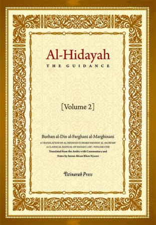 Al- Hidaya (The Guidance) Vol 2