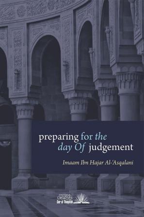 Preparing for the day of judgement