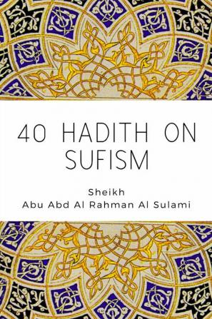 40 Hadith on Sufism