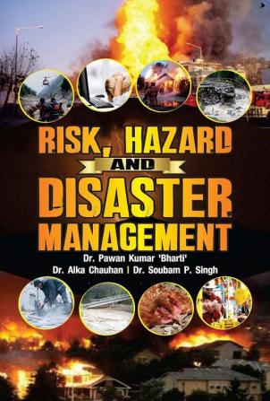 RISK HAZARD AND DISASTER MANAGEMENT