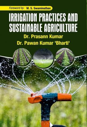 IRRIGATION PRACTICES AND SUSTAINABLE AGRICULTURE