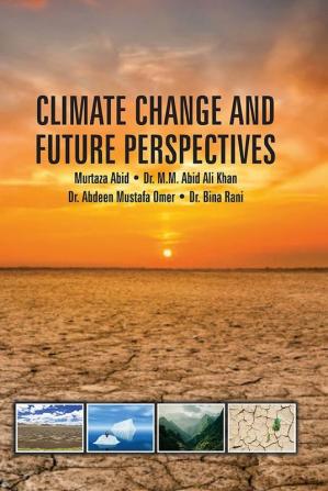 Climate Change and Future Perspectives