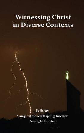 Witnessing Christ in Diverse Contexts