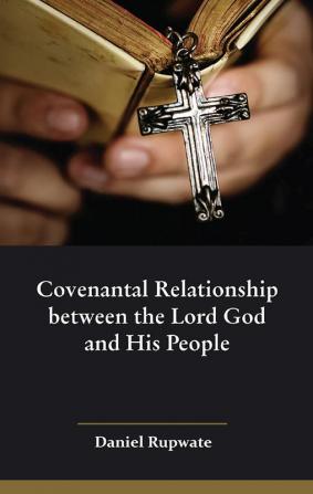 Covenantal Relationship between the Lord God and His People