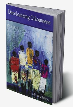 Decolonising Oikoumene