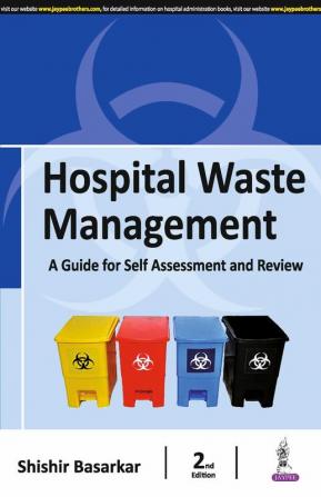 HOSPITAL WASTE MANAGEMENT 2ND EDN