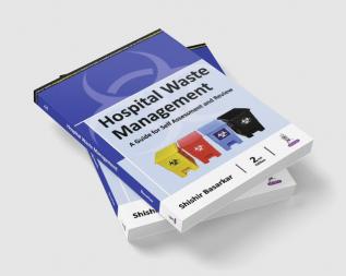 HOSPITAL WASTE MANAGEMENT 2ND EDN