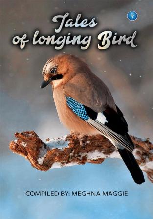 TALES OF LONGING BIRD