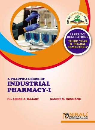 A Practical Book of Industrial Pharmacy-I