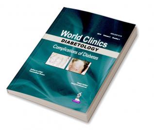 World Clinics Diabetology: Complications of Diabetes