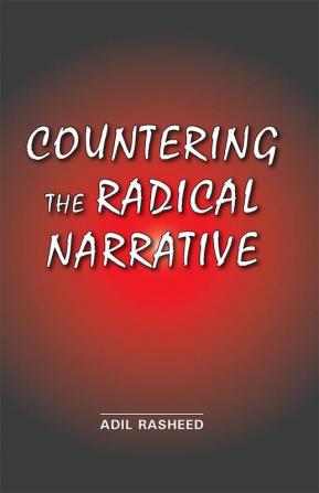 Countering The Radical Narrative