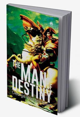 The Man of Destiny