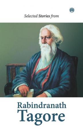 Selected Stories from Tagore