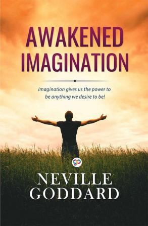 Awakened Imagination