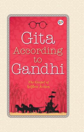 Gita According to Gandhi