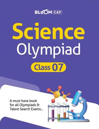 Bloom CAP Science Olympiad Class 7