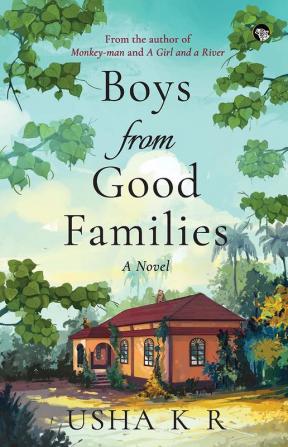 Boys from Good Families: A Novel