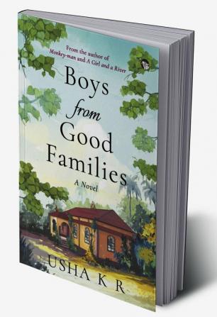 Boys from Good Families: A Novel