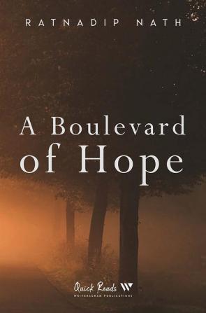 A Boulevard of Hope