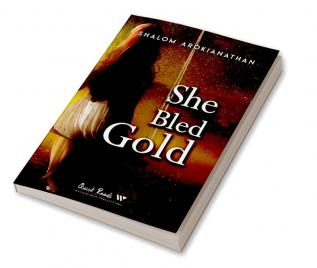 She Bled Gold