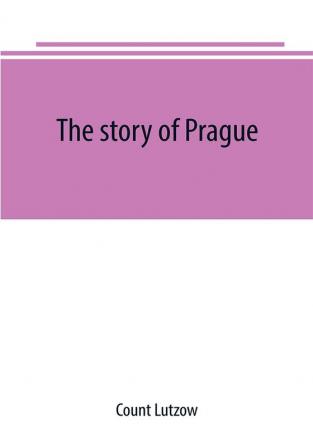 The story of Prague