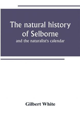 The natural history of Selborne