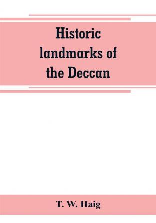 Historic landmarks of the Deccan