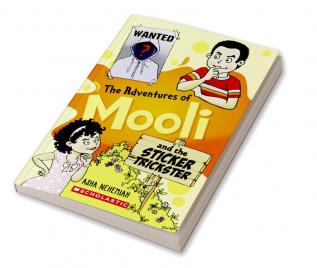 THE ADVENTURES OF MOOLI AND THE STICKER TRICKSTER