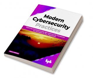 Modern Cybersecurity Practices