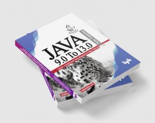 JAVA 9.0 TO 13.0 NEW FEATURES