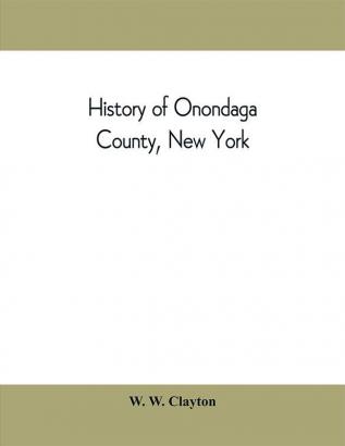 History of Onondaga County New York