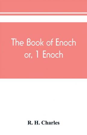 The book of Enoch or 1 Enoch