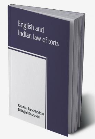 English and Indian law of torts